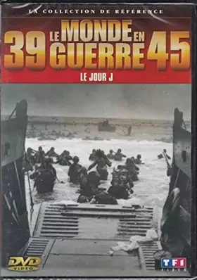 Couverture du produit · 39-45 LE MONDE EN GUERRE - Vol. 5 / Le jour J [HD DVD]