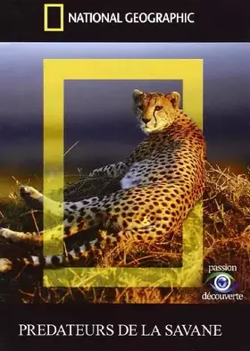 Couverture du produit · National Geographic-Prédateurs de la Savane