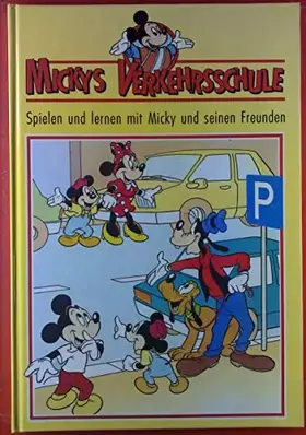 Couverture du produit · Mickys Verkehrsschule: Spielen und lernen mit Micky und seinen Freunden: nah und fern
