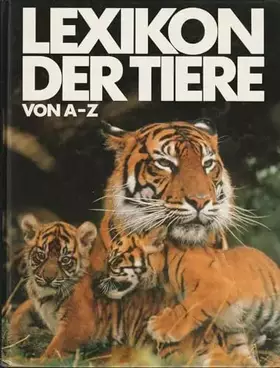 Couverture du produit · Lexikon der Tiere von A - Z