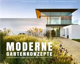 Couverture du produit · Moderne Gartenkonzepte - Gartengestaltung passend zur Architektur (Garten- und Ideenbücher BJVV)
