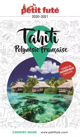 Couverture du produit · Guide Tahiti 2020-2021 Petit Futé