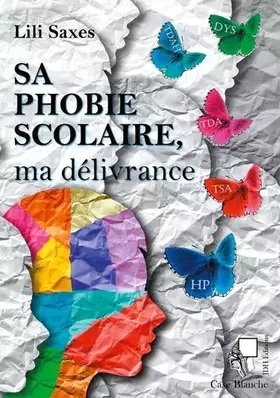 Couverture du produit · Sa phobie scolaire, ma délivrance: Un voyage au pays des zèbres et de ses troubles associés