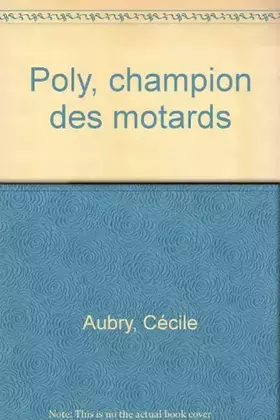 Couverture du produit · Poly, champion des motards