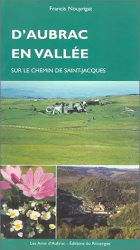 Couverture du produit · D'Aubrac en vallée : Sur le chemin de Saint-Jacques