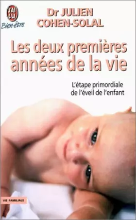 Couverture du produit · Les deux premières années de la vie