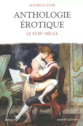 Couverture du produit · Anthologie érotique : Le XVIIIème siècle