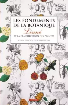 Couverture du produit · Les fondements de la botanique : Linné et la classification des plantes