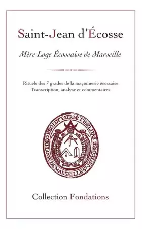 Couverture du produit · Saint Jean d'Ecosse, Mère loge écossaise de Marseille