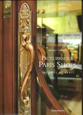 Couverture du produit · Picturesque Paris Shops The Soul of Paris