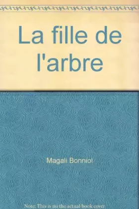 Couverture du produit · La fille de l'arbre