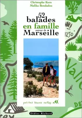 Couverture du produit · 52 ballades en famille autour de Marseille