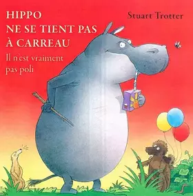 Couverture du produit · Hippo Ne Se Tient Pas a Carreaux