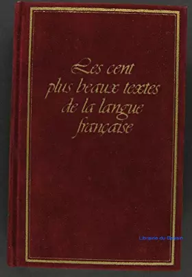 Couverture du produit · Les Cent plus beaux textes de la littérature française