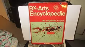 Couverture du produit · Bx-ARTS - ENCYCLOPEDIE - DES MEGALITHES A L'OP'ART.