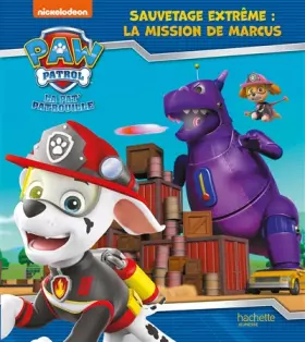 Couverture du produit · La Pat' Patrouille - Sauvetage Extrême : la mission de Marcus