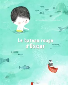 Couverture du produit · Le bateau rouge d'Oscar