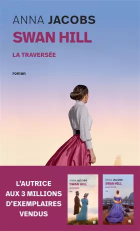 Couverture du produit · Swan Hill t.3 - La Traversée
