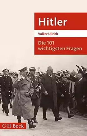 Couverture du produit · Die 101 wichtigsten Fragen: Hitler (Beck Paperback)