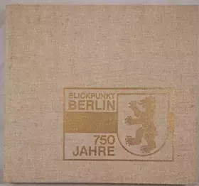 Couverture du produit · 750 Jahre Blickpunkt Berlin.