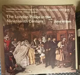 Couverture du produit · The London Police in the Nineteenth Century (Cambridge Introduction to World History)