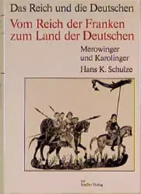 Couverture du produit · Die Deutschen und ihre Nation Das Reich und die Deutschen, 12 Bde., Vom Reich der Franken zum Land der Deutschen: Merowinger un