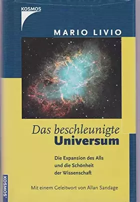 Couverture du produit · Das beschleunigte Universum. Die Expansion des Alls und die Schönheit der Wisenschaft.