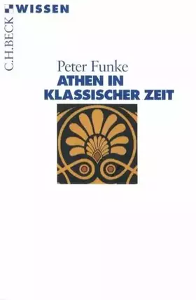 Couverture du produit · Athen in klassischer Zeit (Beck'sche Reihe)