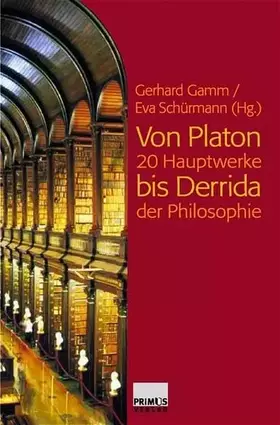 Couverture du produit · Von Platon bis Derrida. 20 Hauptwerke der Philosophie