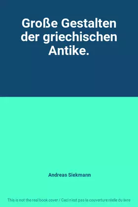Couverture du produit · Große Gestalten der griechischen Antike.