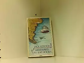 Couverture du produit · Jack london : Westwärts um Kap Hoorn