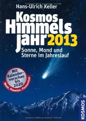Couverture du produit · Kosmos Himmelsjahr 2013: Sonne, Mond und Sterne im Jahreslauf