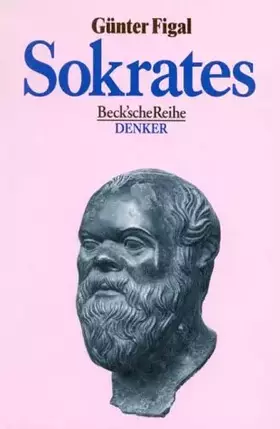 Couverture du produit · Sokrates (Beck'sche Reihe - Denker: Leben. Werk. Wirkung)