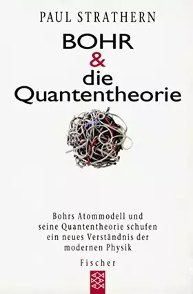 Couverture du produit · Bohr & die Quantentheorie. Bohrs Atommodell und seine Quantentheorie schufen eine neues Vertsändnis der modernen Physik