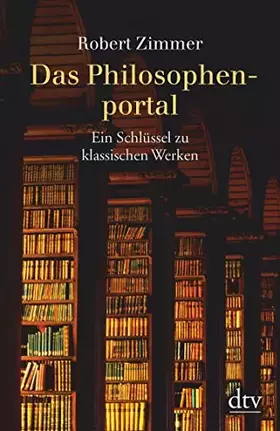 Couverture du produit · Das Philosophenportal: Ein Schlüssel zu klassischen Werken