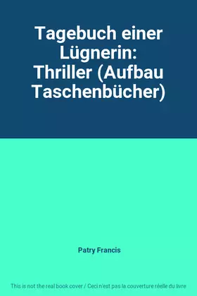 Couverture du produit · Tagebuch einer Lügnerin: Thriller (Aufbau Taschenbücher)