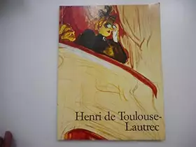 Couverture du produit · Henri De Toulouse-Lautrec