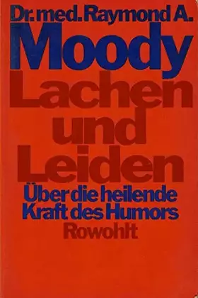 Couverture du produit · Lachen und Leiden: Über die heilende Kraft des Humors
