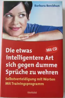Couverture du produit · Die etwas intelligentere Art sich gegen dumme Sprüche zu wehren (mit CD)