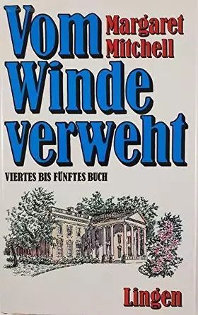 Couverture du produit · Vom Winde verweht, Viertes bis Fünftes Buch