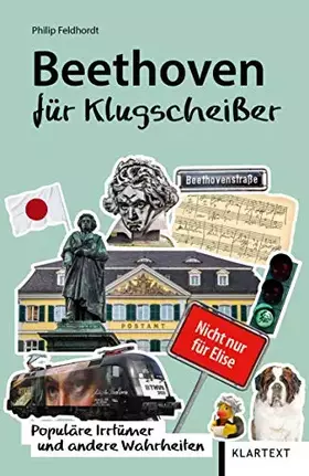 Couverture du produit · Beethoven für Klugscheißer: Populäre Irrtümer und andere Wahrheiten (Irrtümer und Wahrheiten)