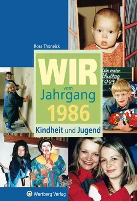 Couverture du produit · Wir vom Jahrgang 1986 - Kindheit und Jugend (Jahrgangsbände)