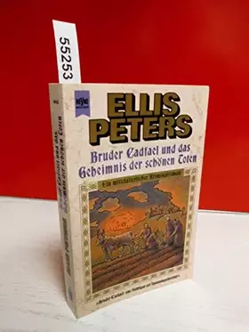 Couverture du produit · Bruder Cadfael und das Geheimnis der schönen Toten. Roman