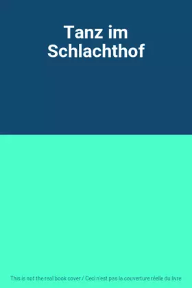 Couverture du produit · Tanz im Schlachthof