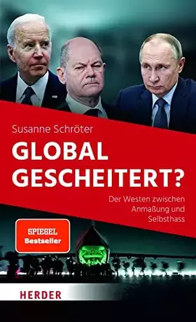Couverture du produit · Global gescheitert?: Der Westen zwischen Anmaßung und Selbsthass