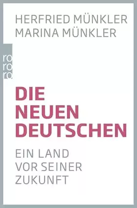 Couverture du produit · Die neuen Deutschen: Ein Land vor seiner Zukunft