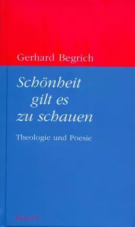 Couverture du produit · Schönheit gilt es zu schauen: Theologie und Poesie