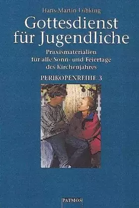 Couverture du produit · Gottesdienst für Jugendliche, 6 Bde., Perikopenreihe 3