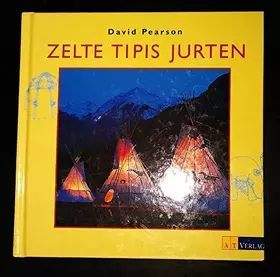 Couverture du produit · Zelte, Tipis, Jurten