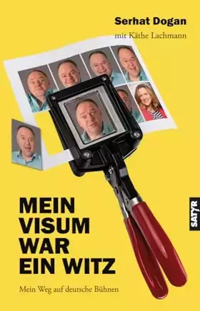 Couverture du produit · Mein Visum war ein Witz: Mein Weg auf deutsche Bühnen